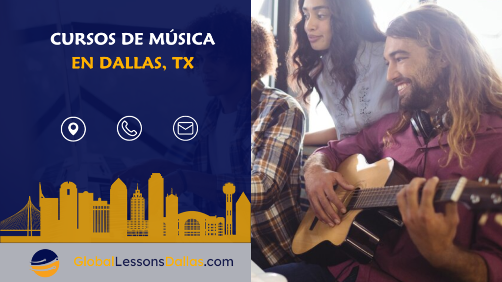 CURSOS DE MÚSICA EN DALLAS, TX